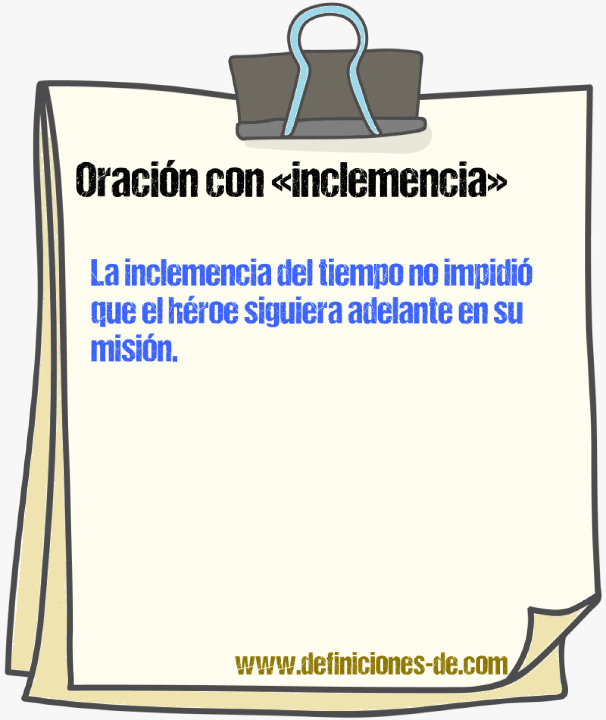 Ejemplos de oraciones con inclemencia