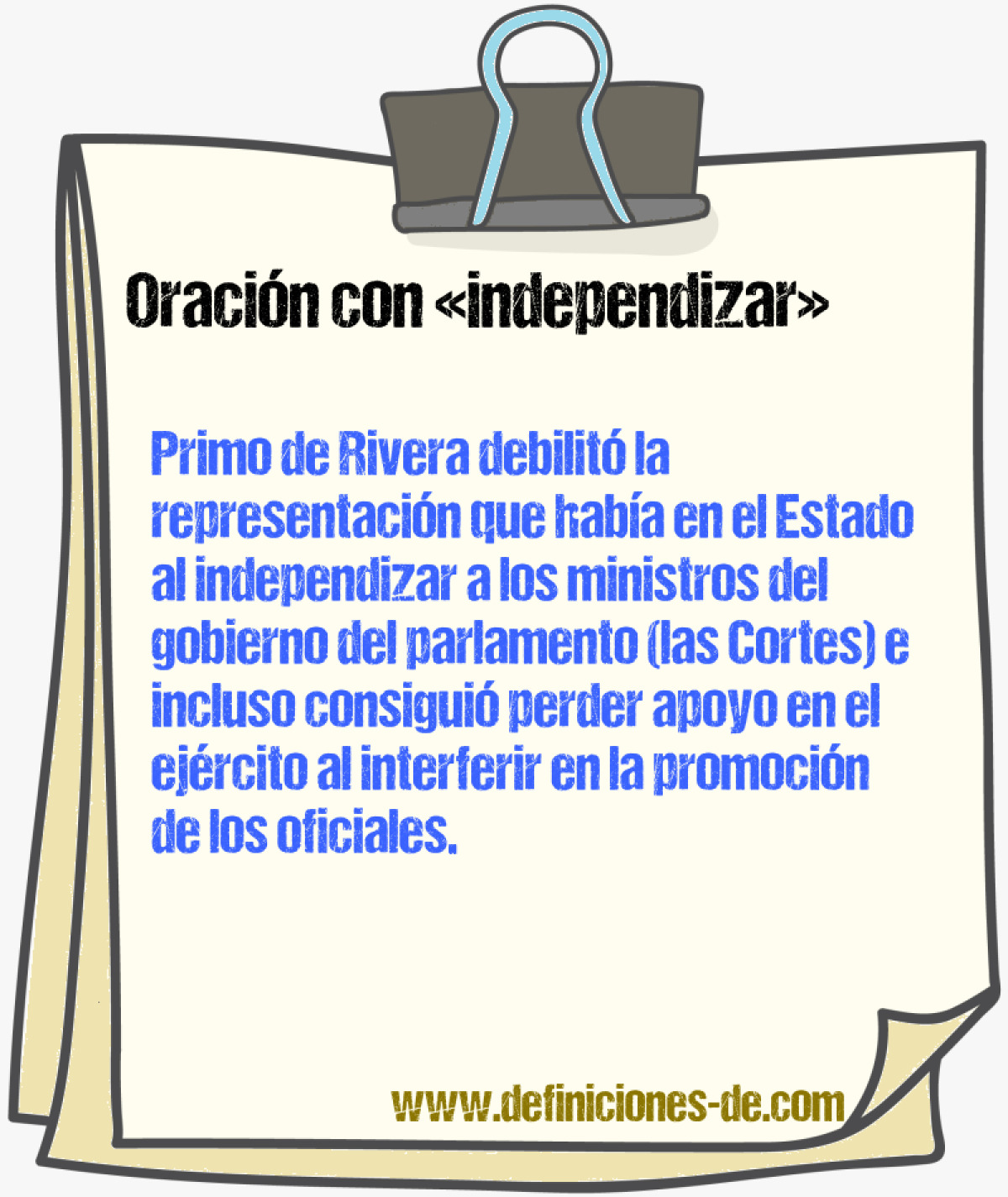 Ejemplos de oraciones con independizar