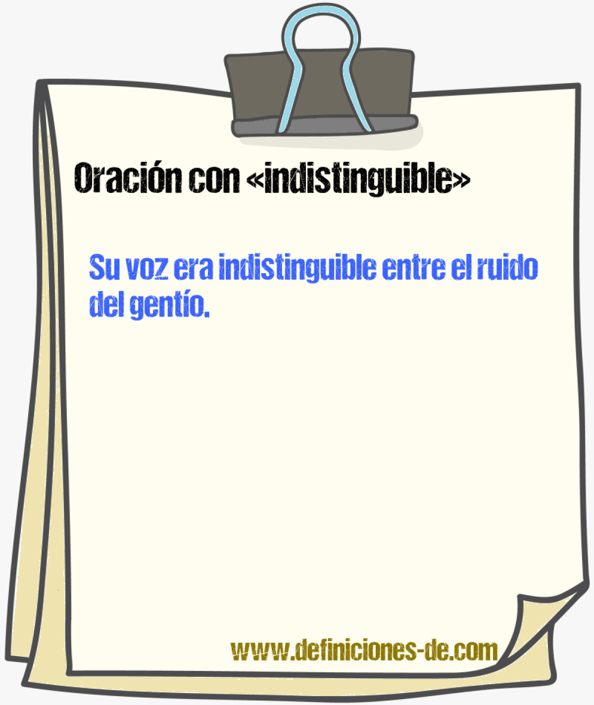 Ejemplos de oraciones con indistinguible