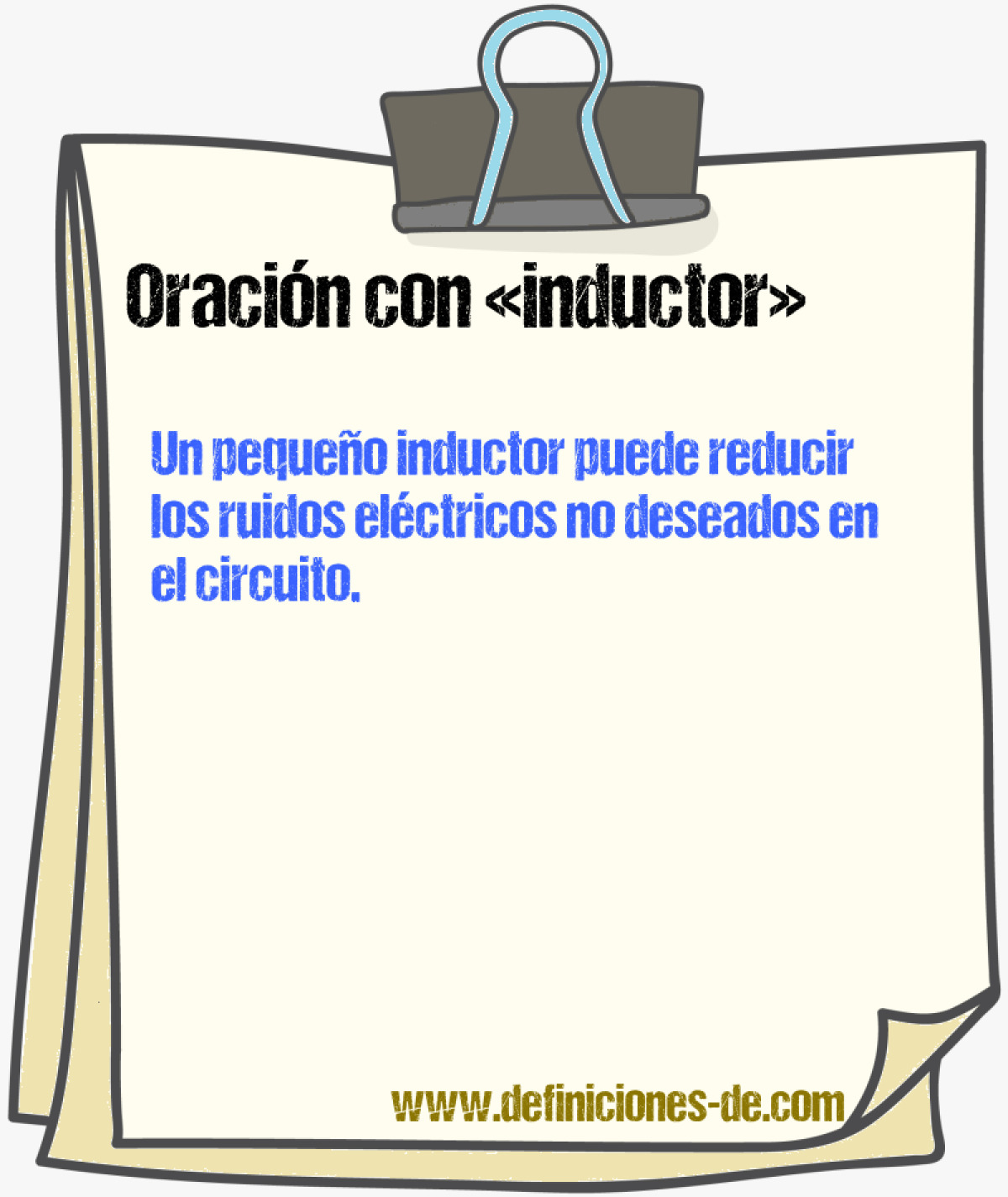 Ejemplos de oraciones con inductor