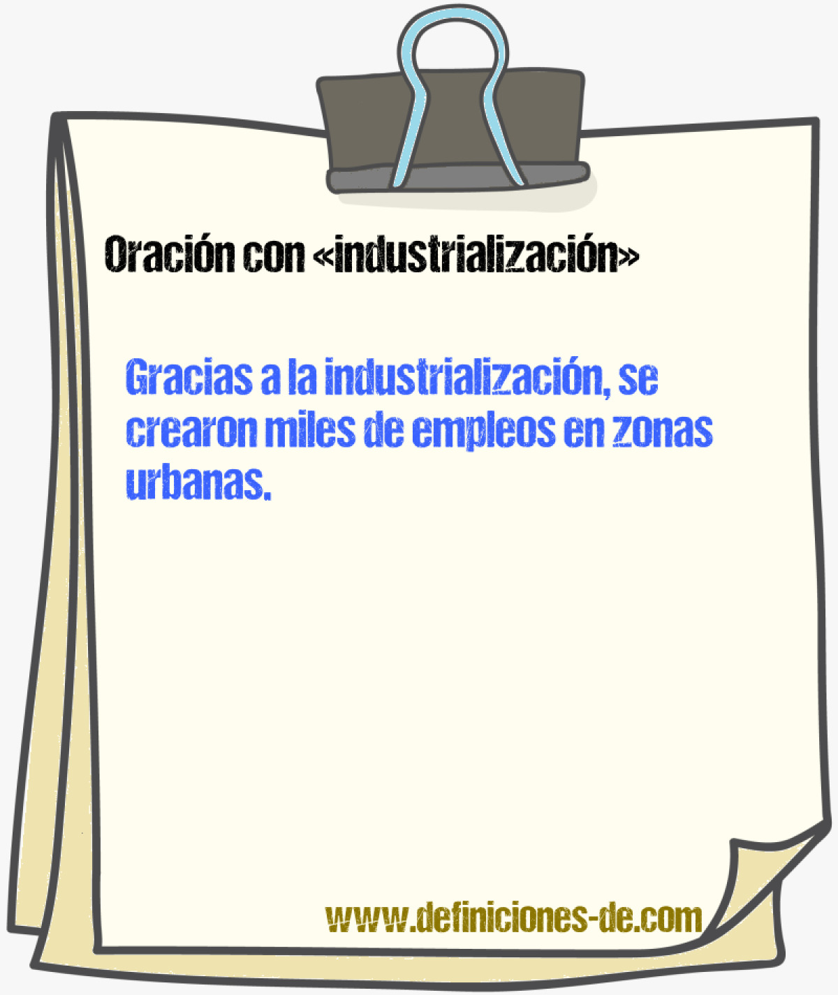 Ejemplos de oraciones con industrializacin