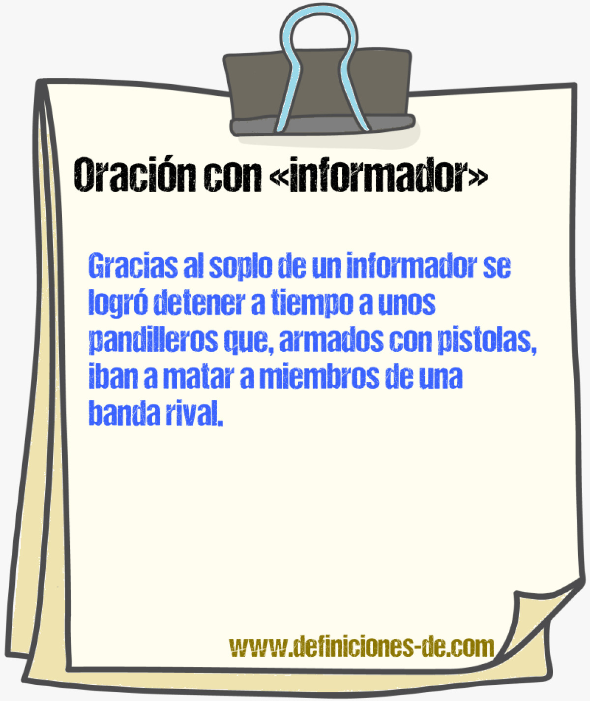 Ejemplos de oraciones con informador