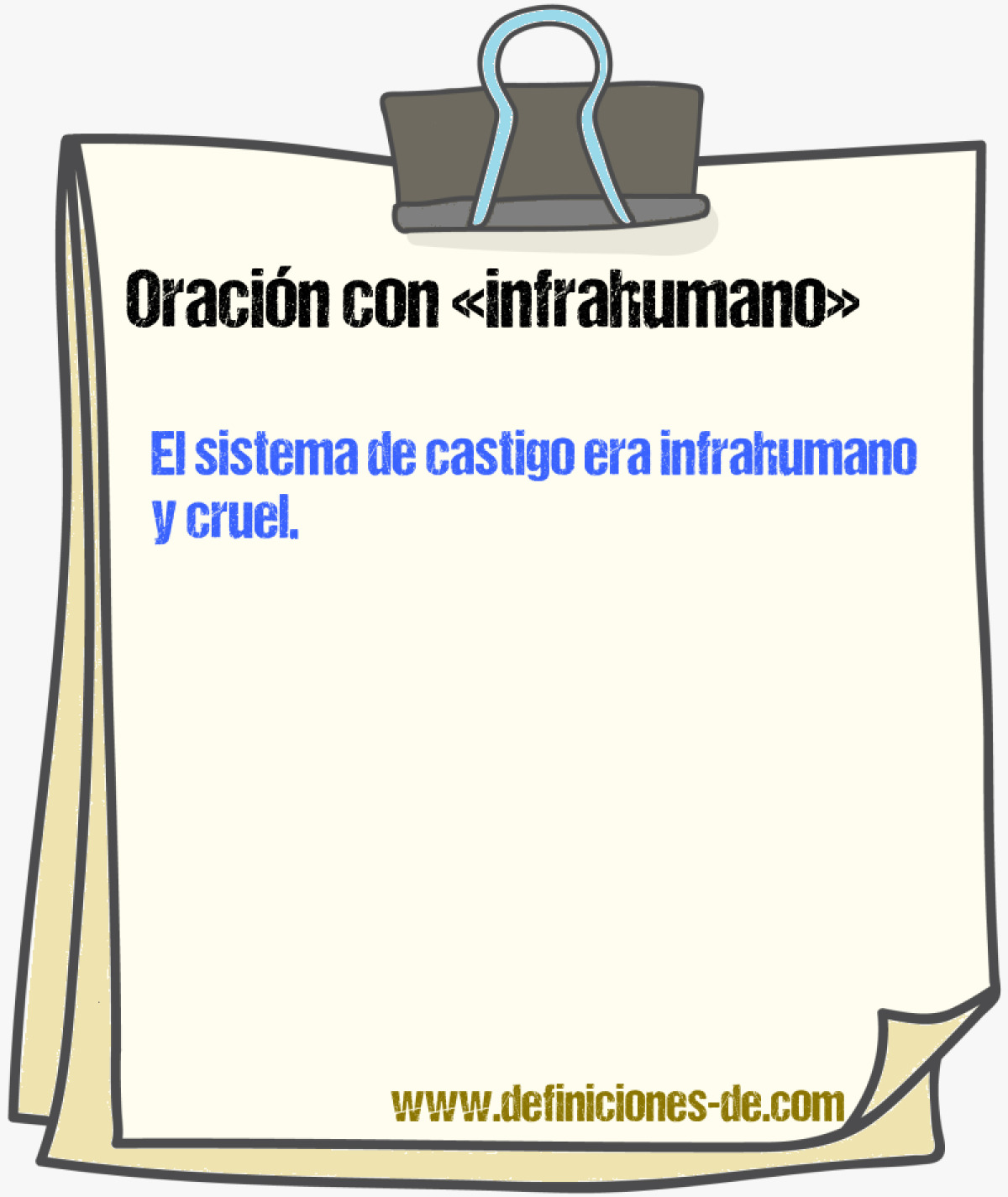 Ejemplos de oraciones con infrahumano