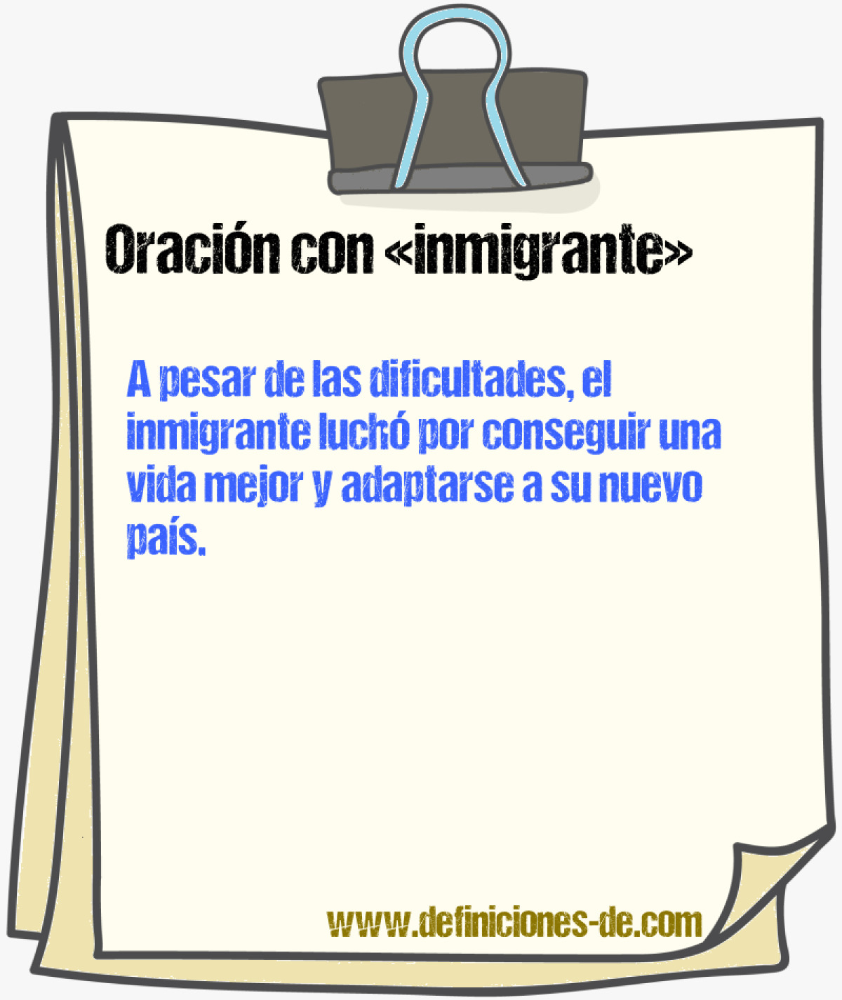 Ejemplos de oraciones con inmigrante