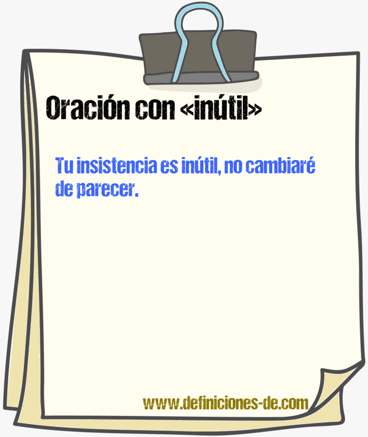 Ejemplos de oraciones con intil