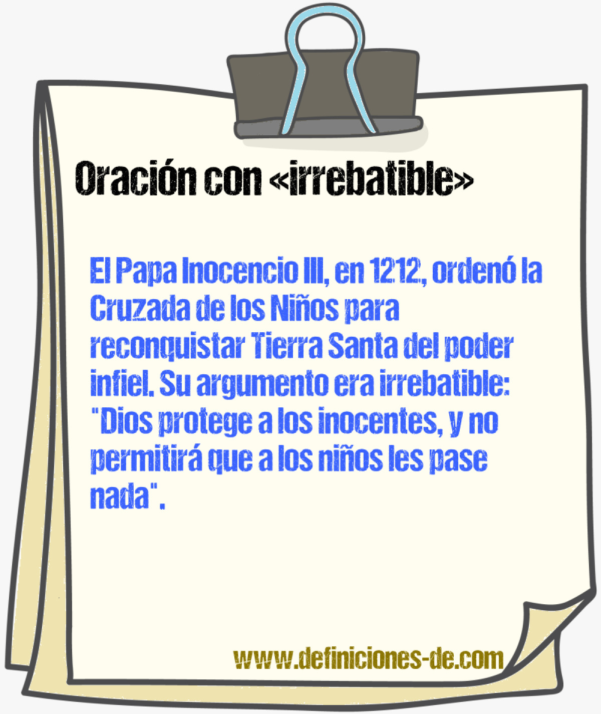 Ejemplos de oraciones con irrebatible