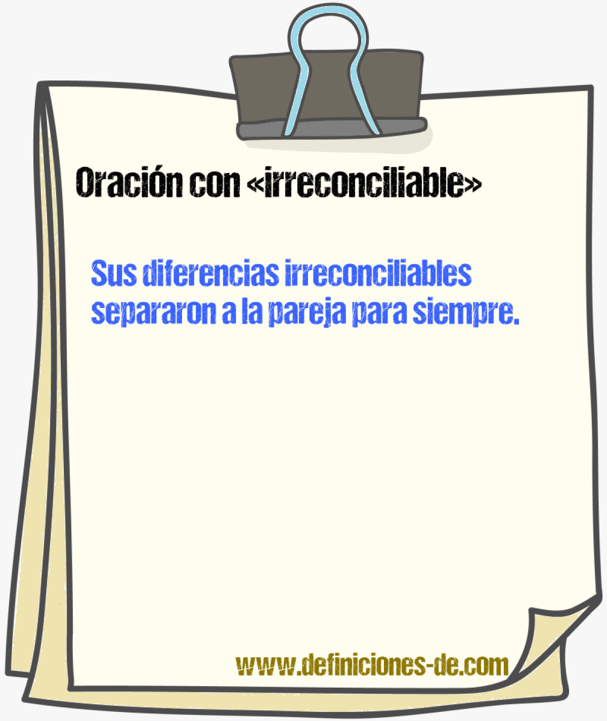 Ejemplos de oraciones con irreconciliable