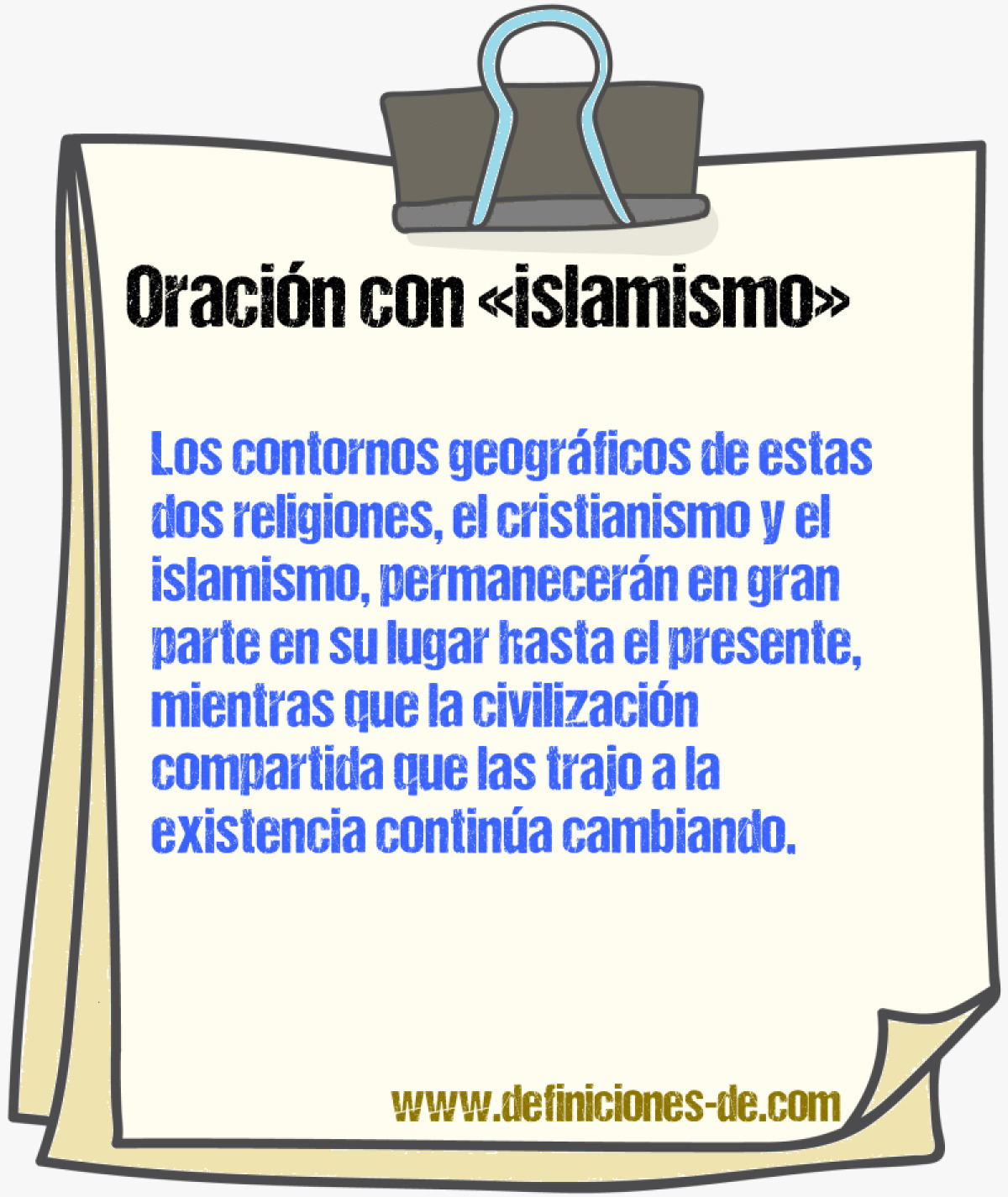 Ejemplos de oraciones con islamismo