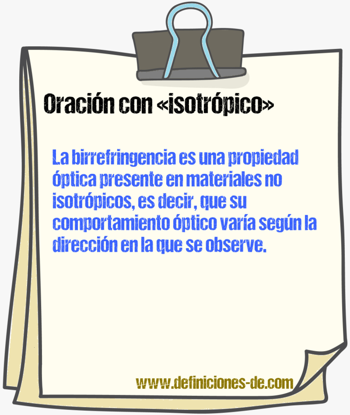 Ejemplos de oraciones con isotrpico