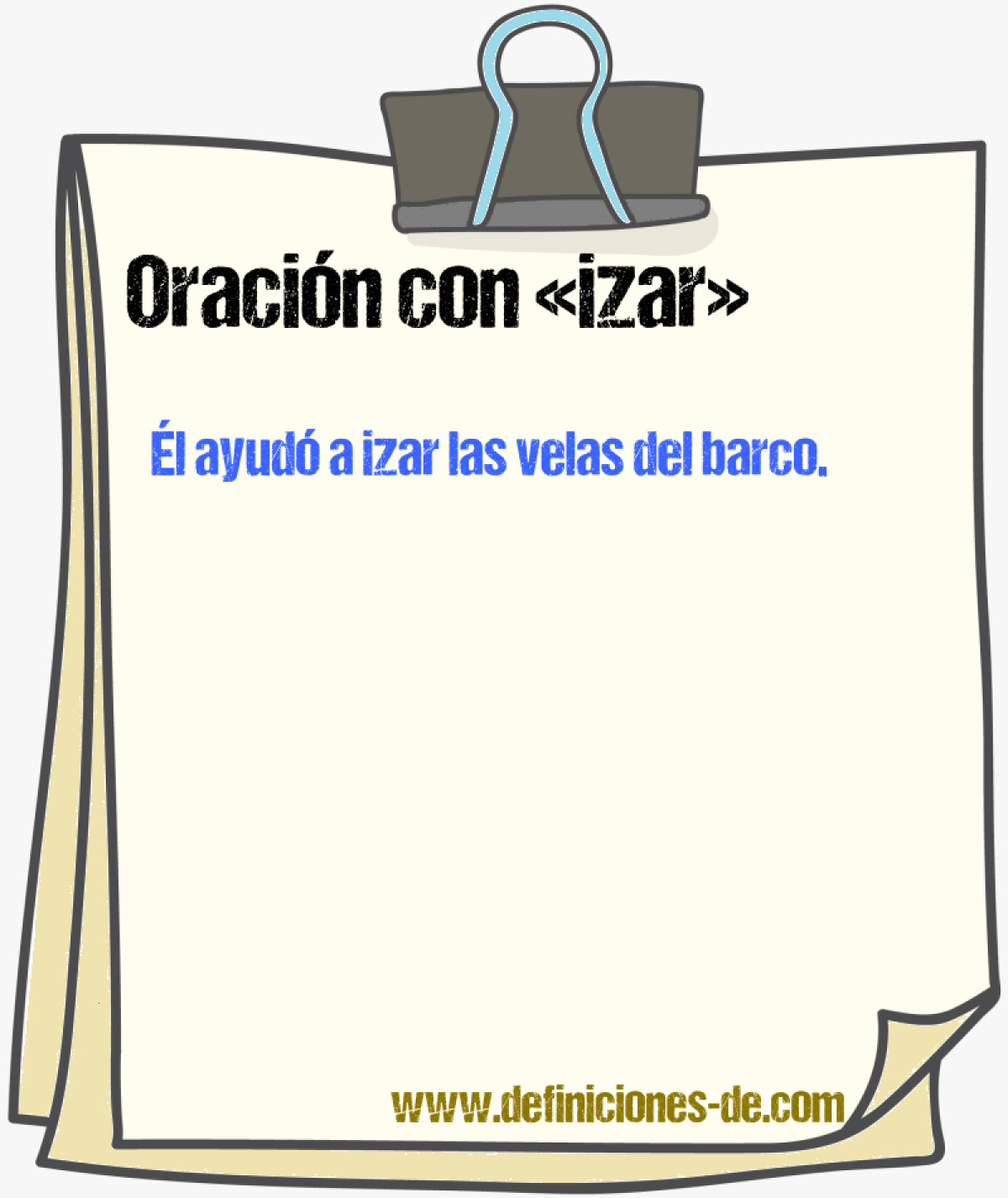 Ejemplos de oraciones con izar