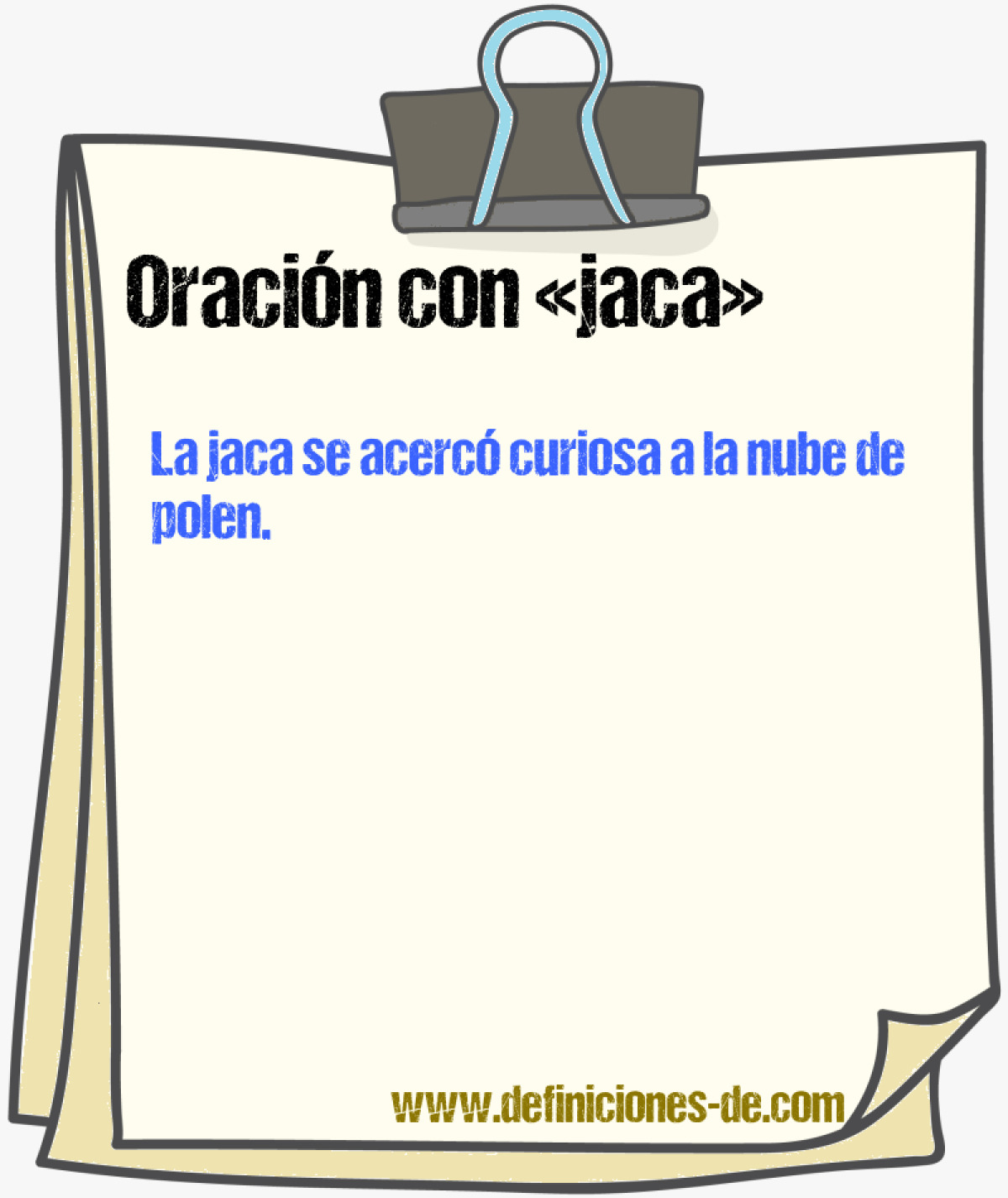 Ejemplos de oraciones con jaca