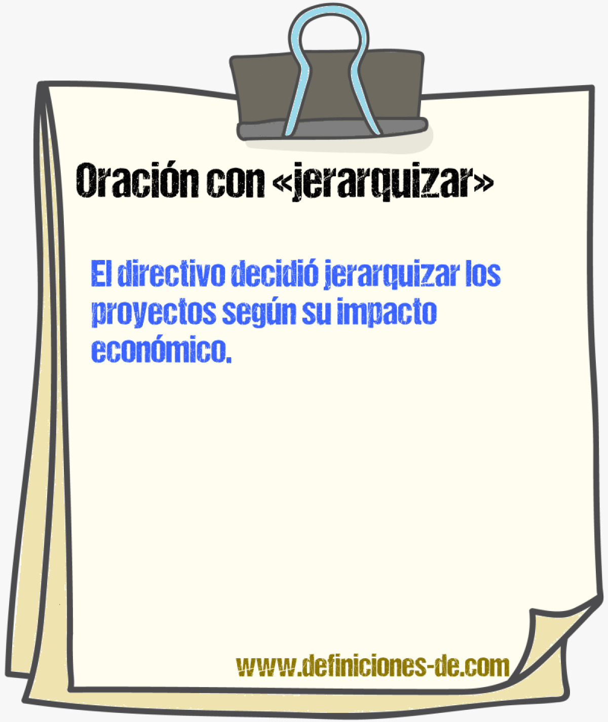 Ejemplos de oraciones con jerarquizar