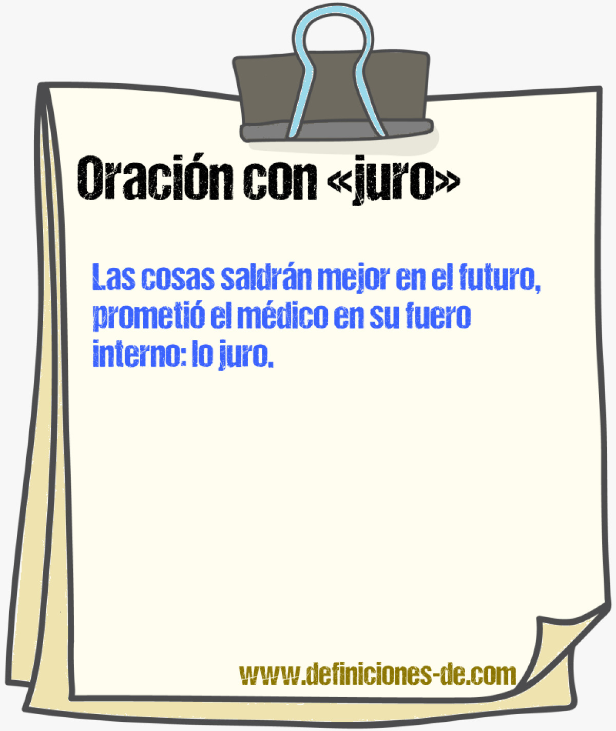 Ejemplos de oraciones con juro