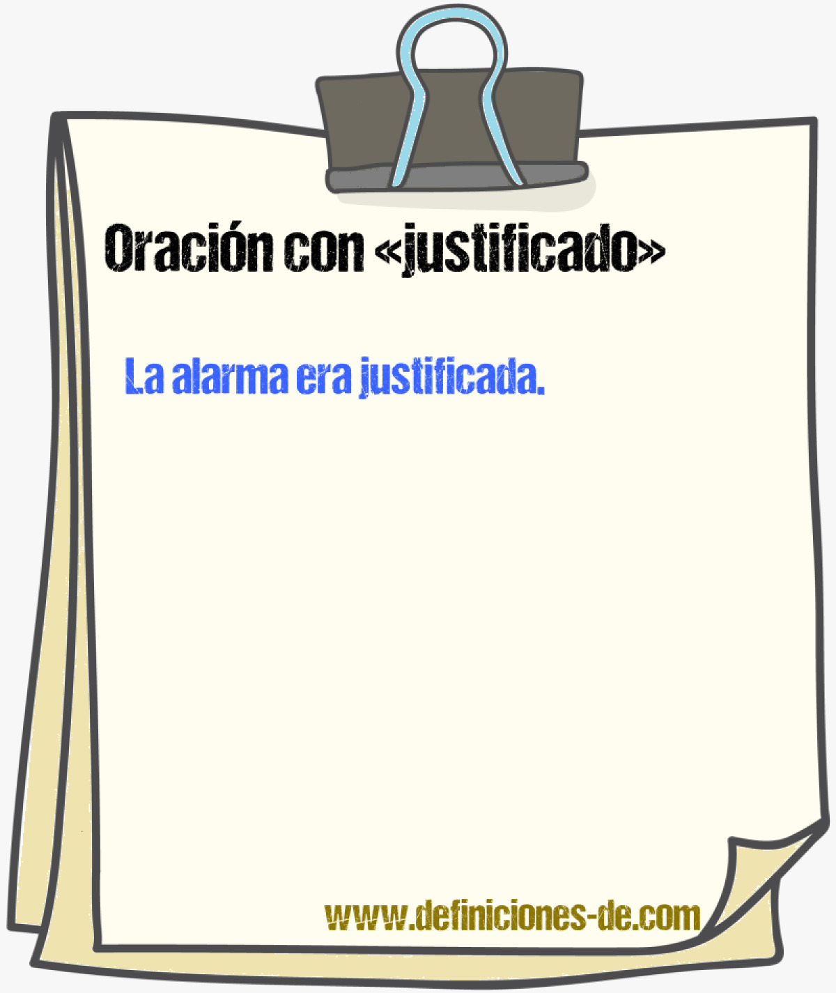 Ejemplos de oraciones con justificado