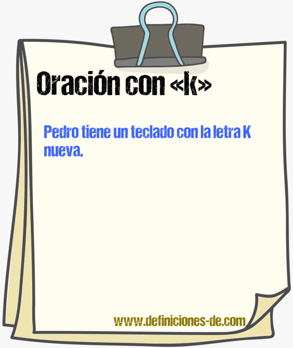 Ejemplos de oraciones con k