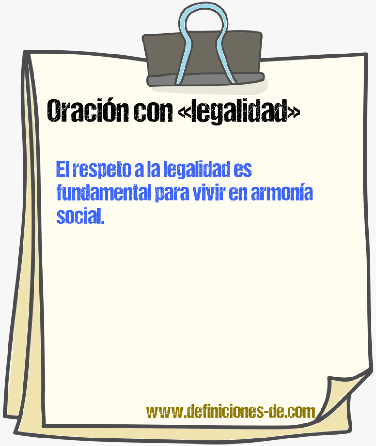 Ejemplos de oraciones con legalidad