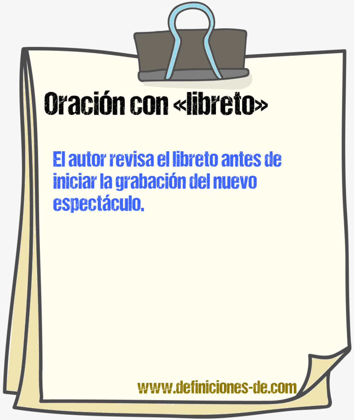 Ejemplos de oraciones con libreto