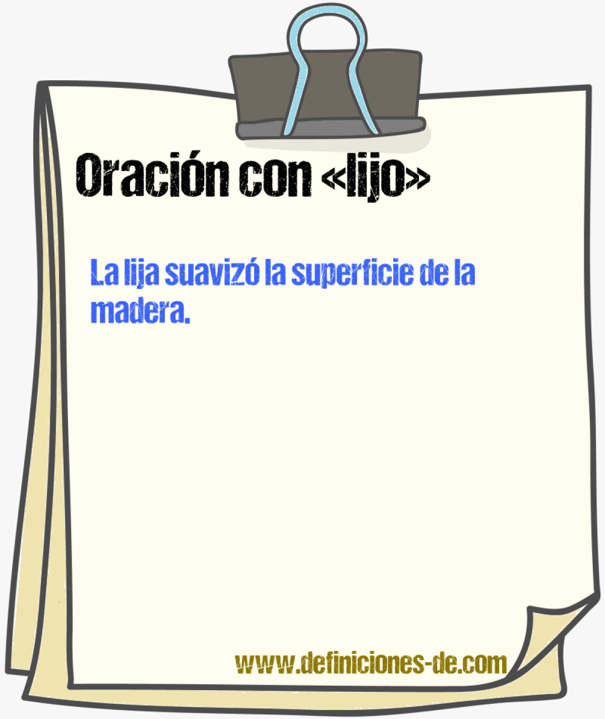 Ejemplos de oraciones con lijo