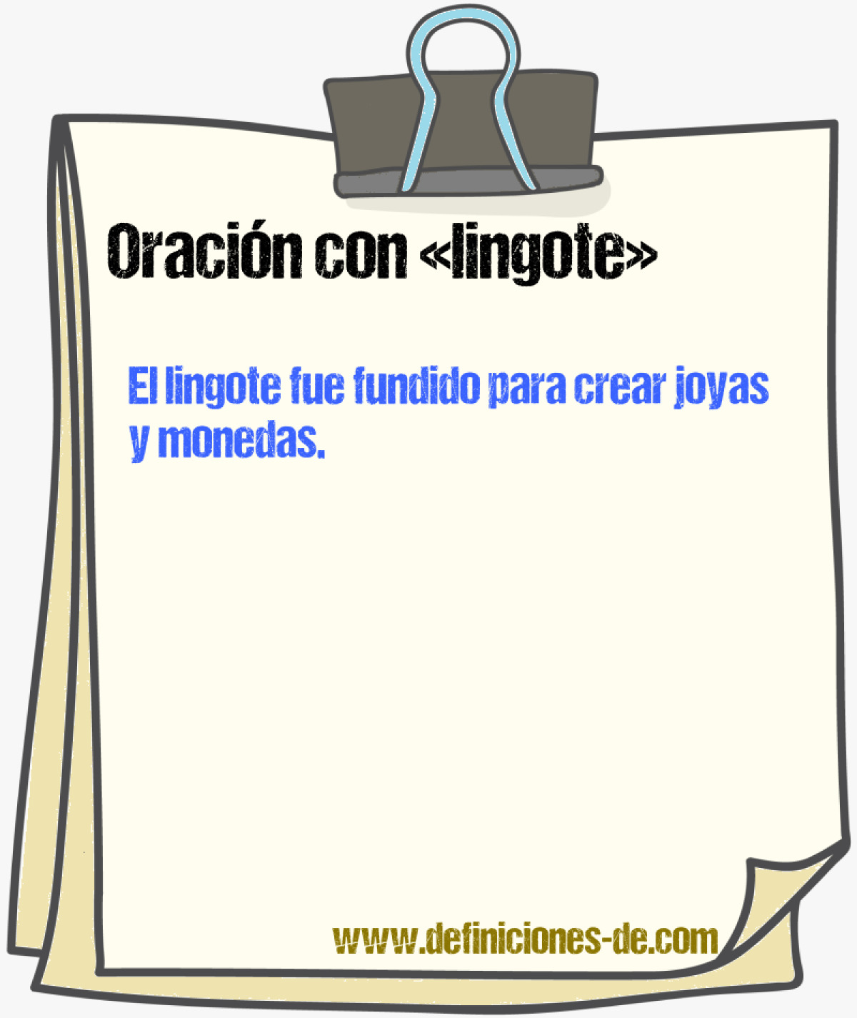 Ejemplos de oraciones con lingote