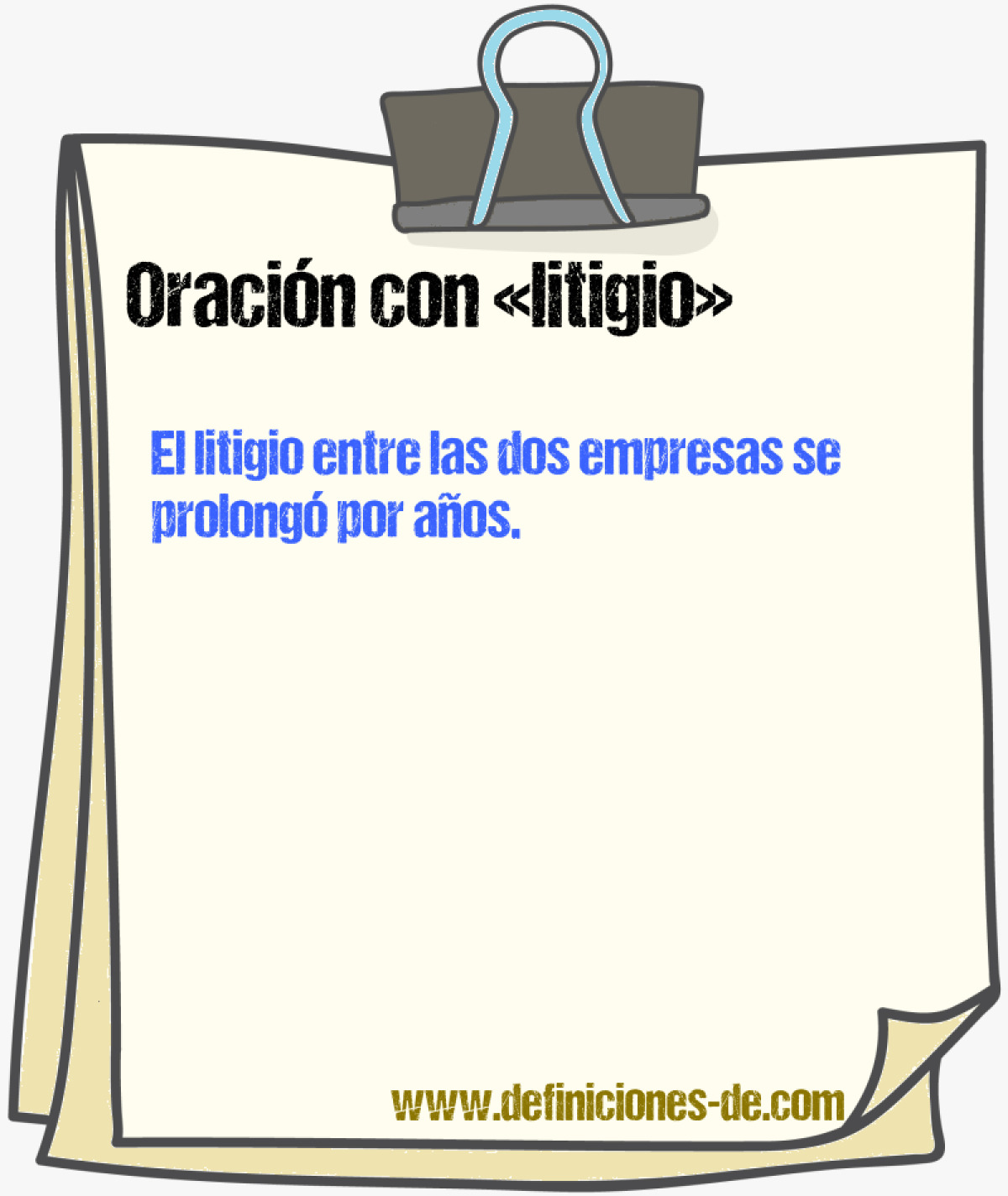 Ejemplos de oraciones con litigio