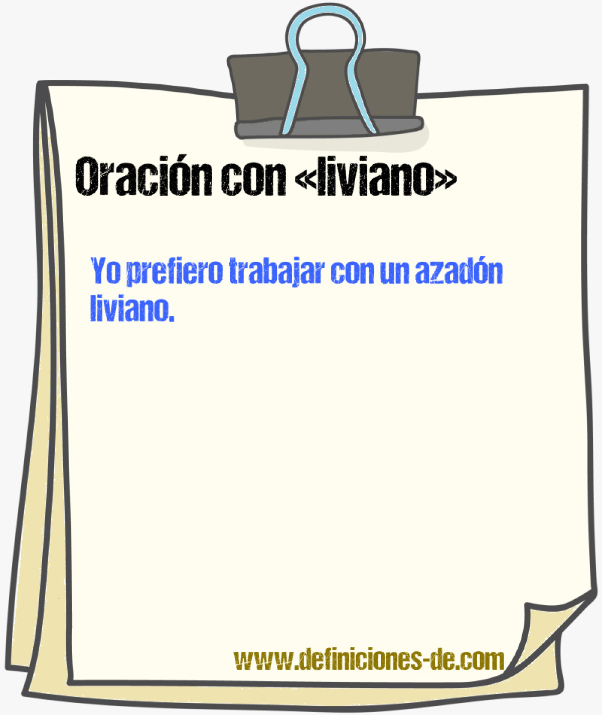 Ejemplos de oraciones con liviano