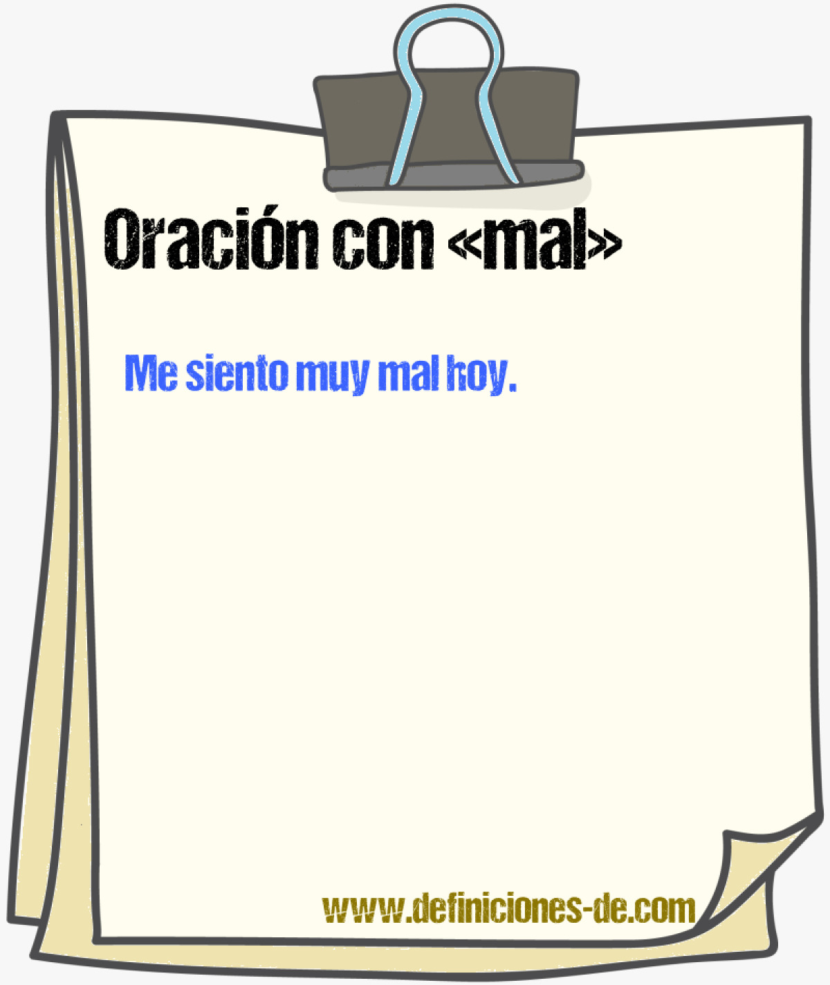 Ejemplos de oraciones con mal