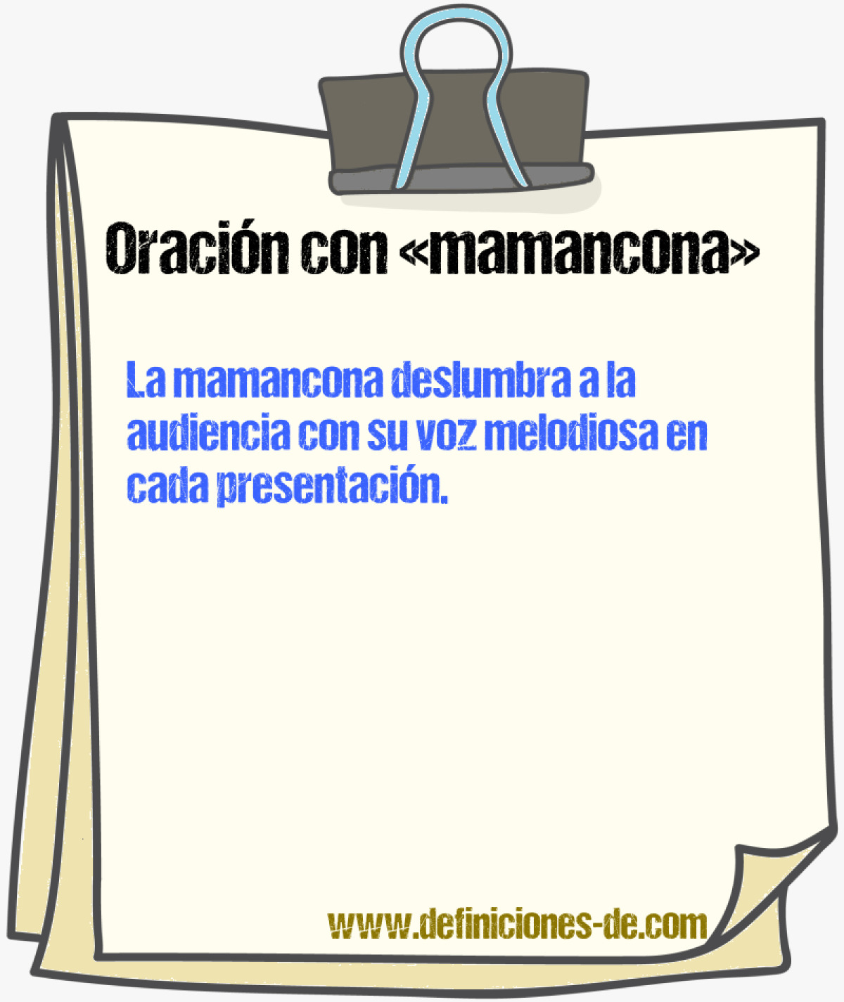 Ejemplos de oraciones con mamancona