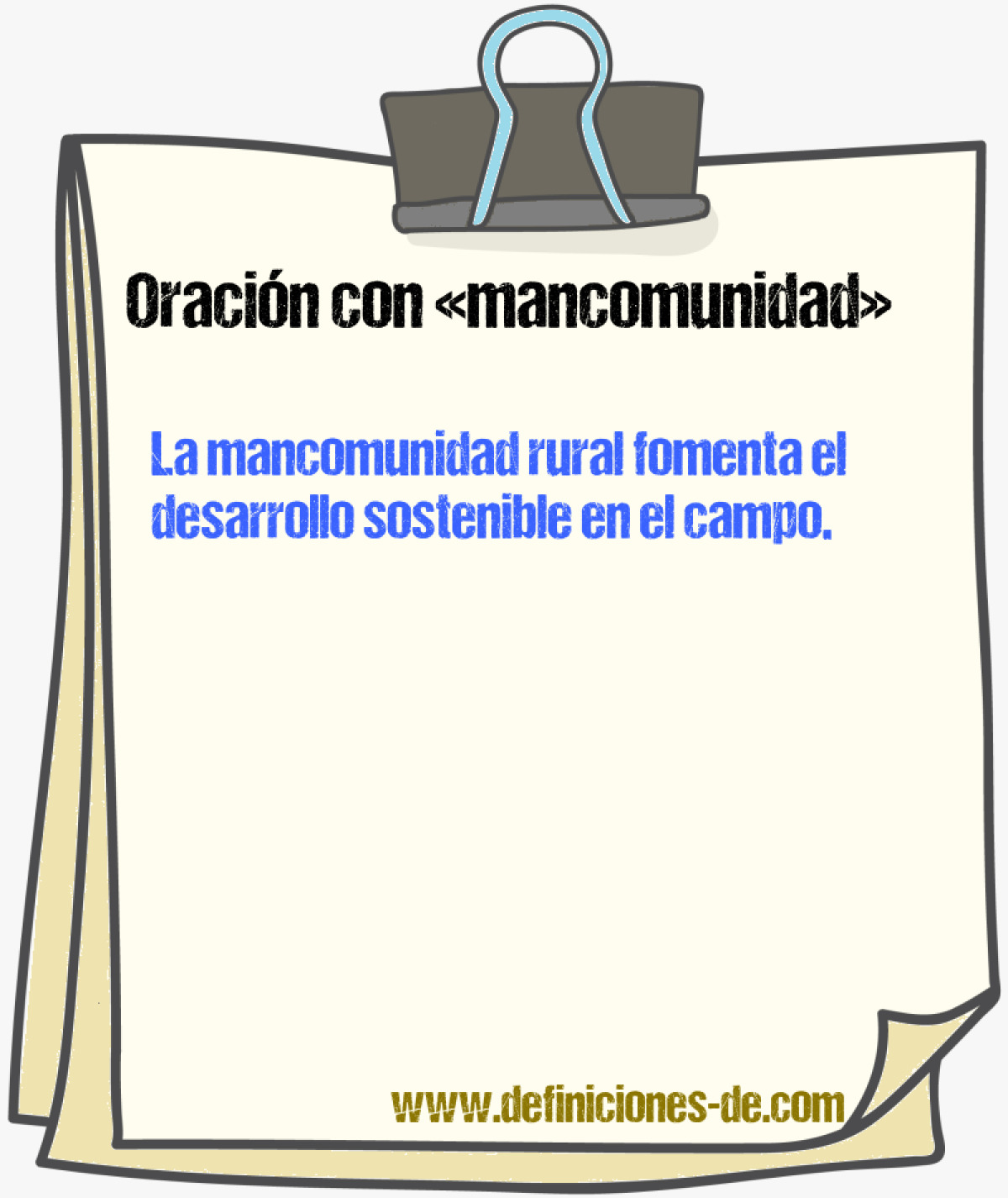 Ejemplos de oraciones con mancomunidad