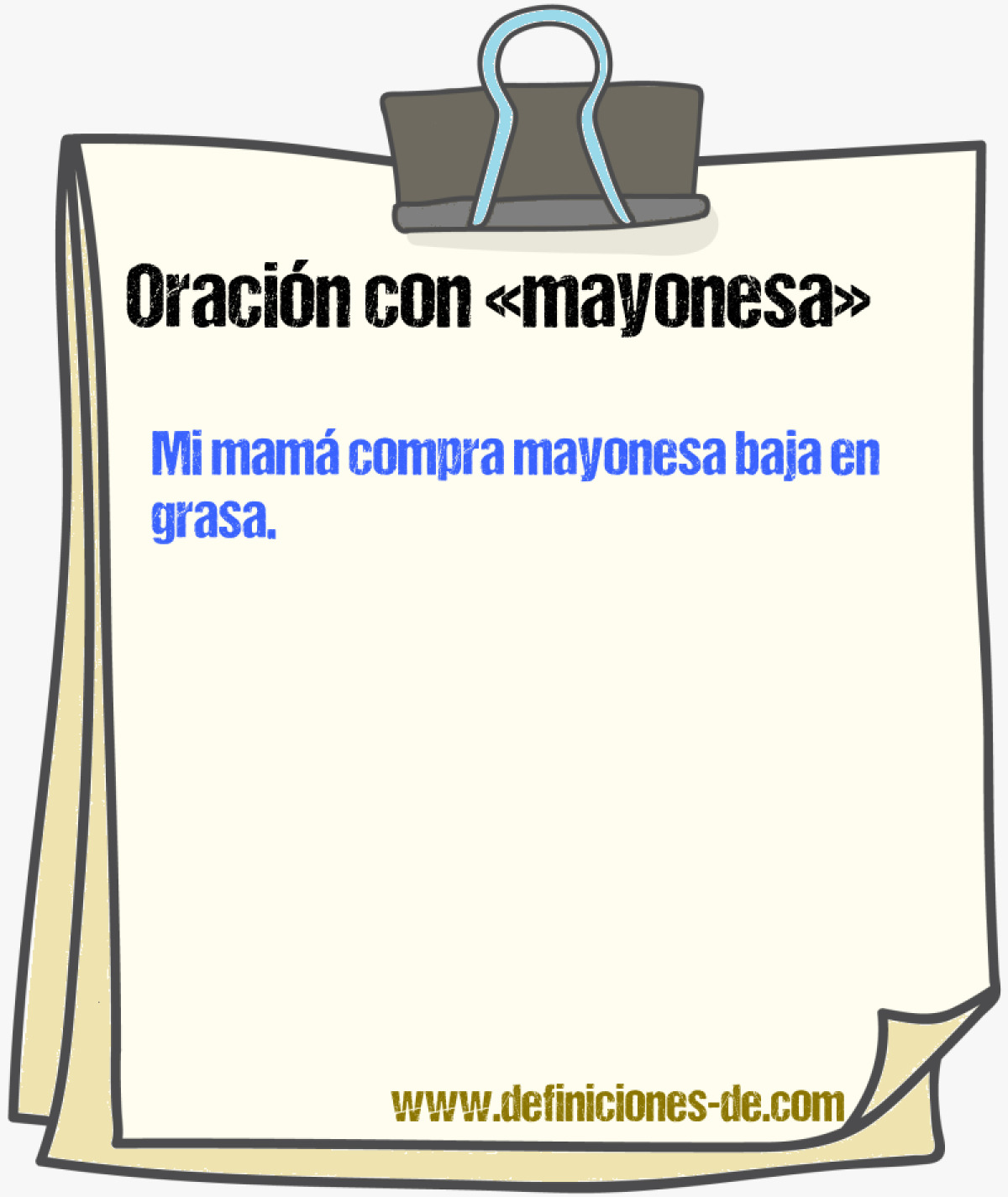 Ejemplos de oraciones con mayonesa