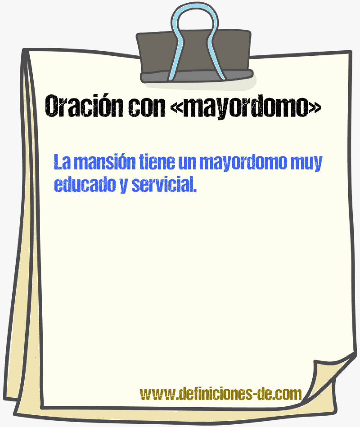 Ejemplos de oraciones con mayordomo