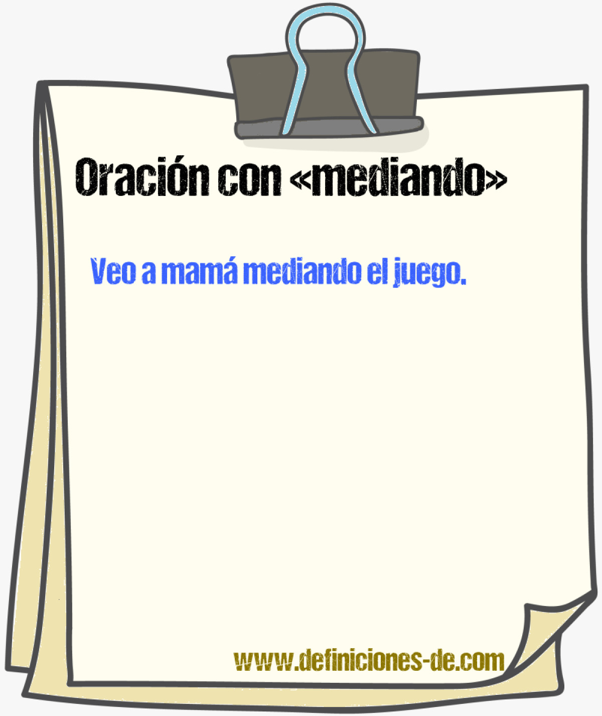 Ejemplos de oraciones con mediando