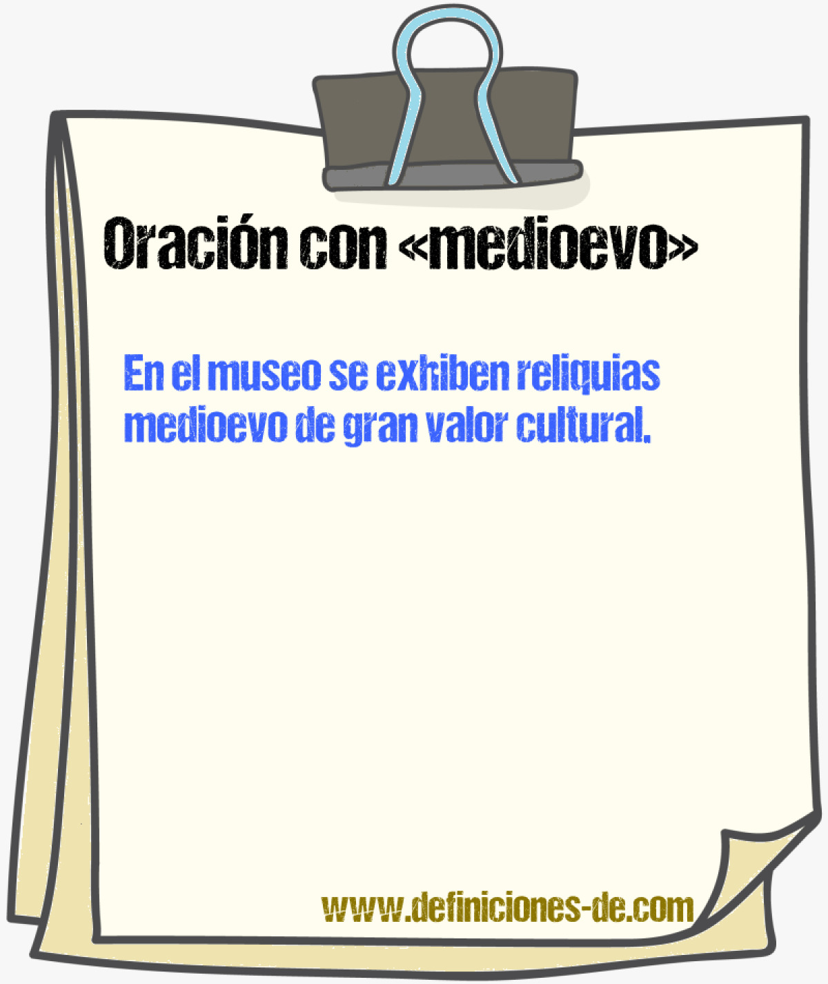 Ejemplos de oraciones con medioevo