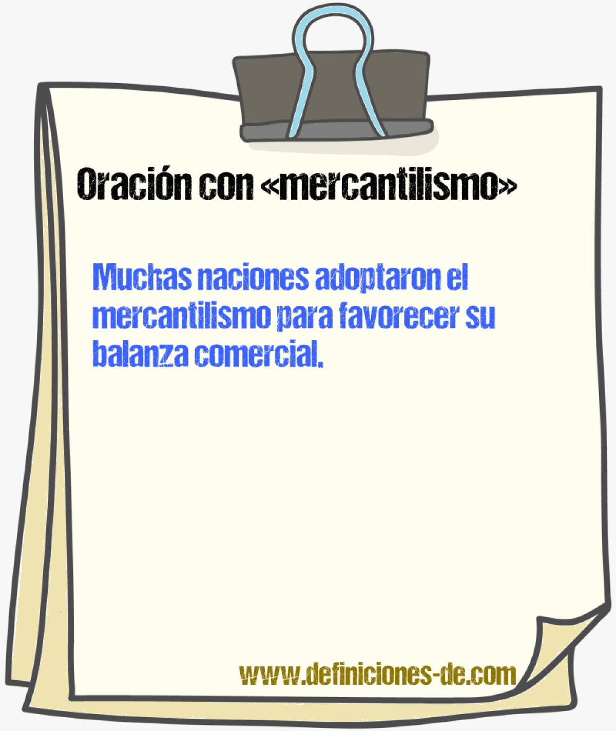 Ejemplos de oraciones con mercantilismo