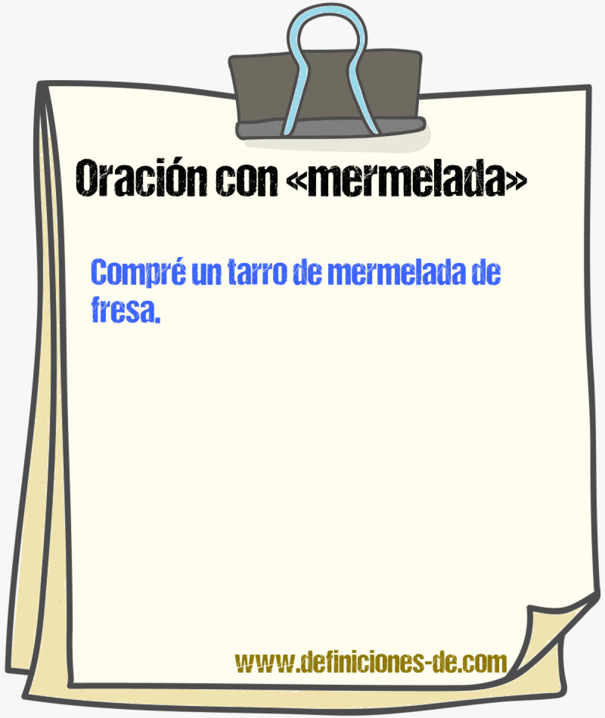 Ejemplos de oraciones con mermelada