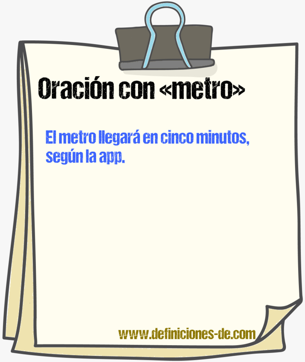 Ejemplos de oraciones con metro