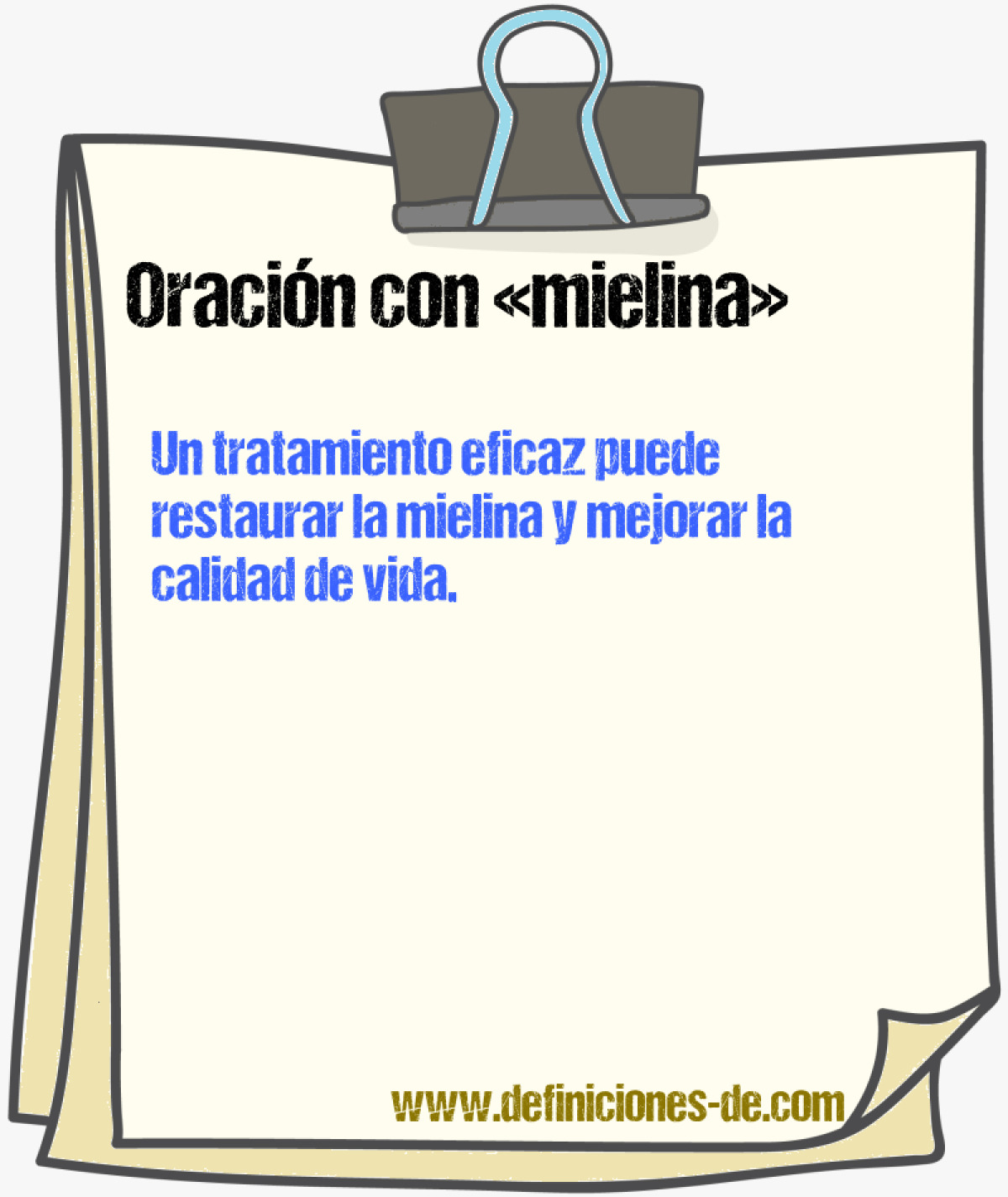 Ejemplos de oraciones con mielina