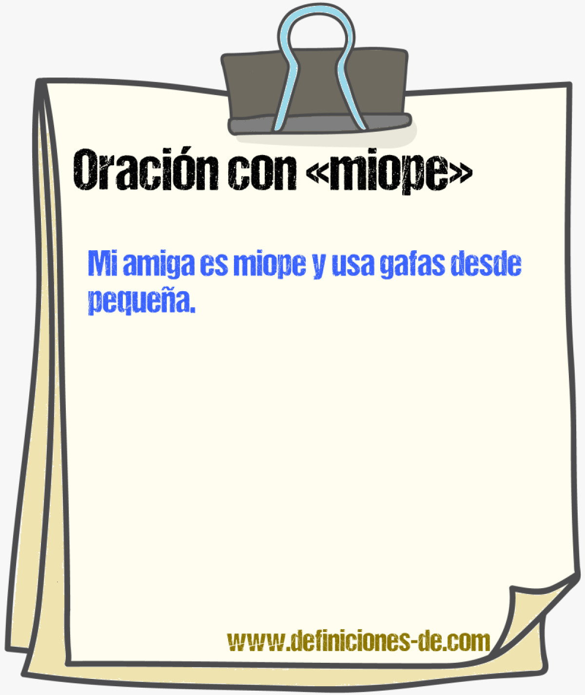 Ejemplos de oraciones con miope