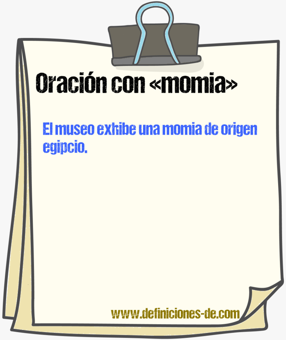 Ejemplos de oraciones con momia