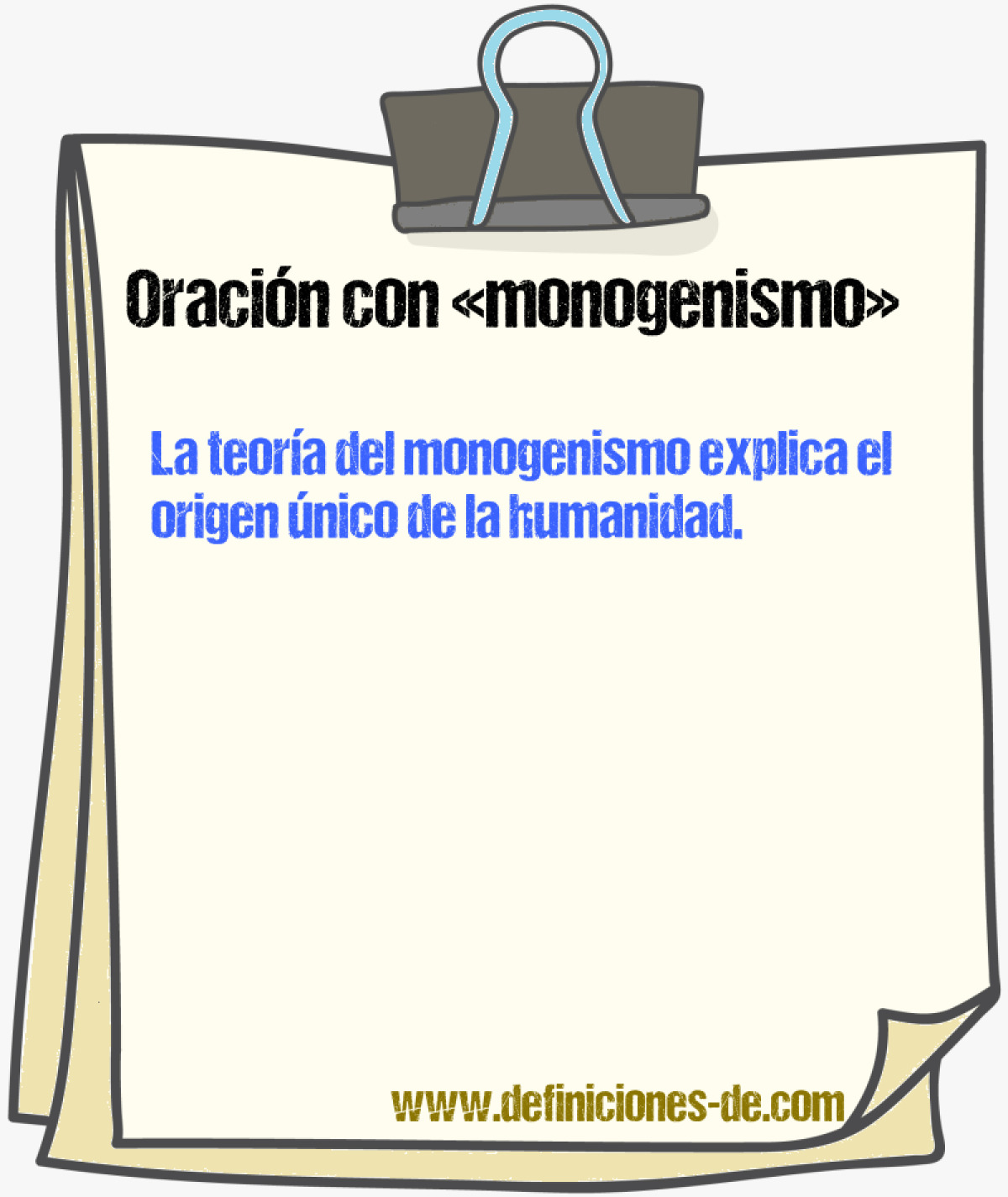 Ejemplos de oraciones con monogenismo