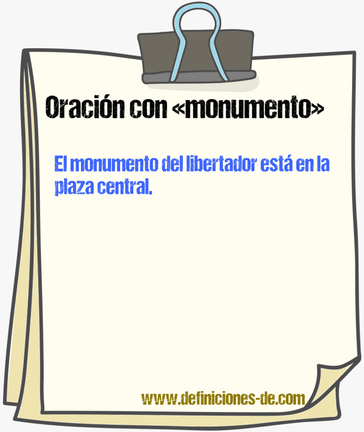 Ejemplos de oraciones con monumento