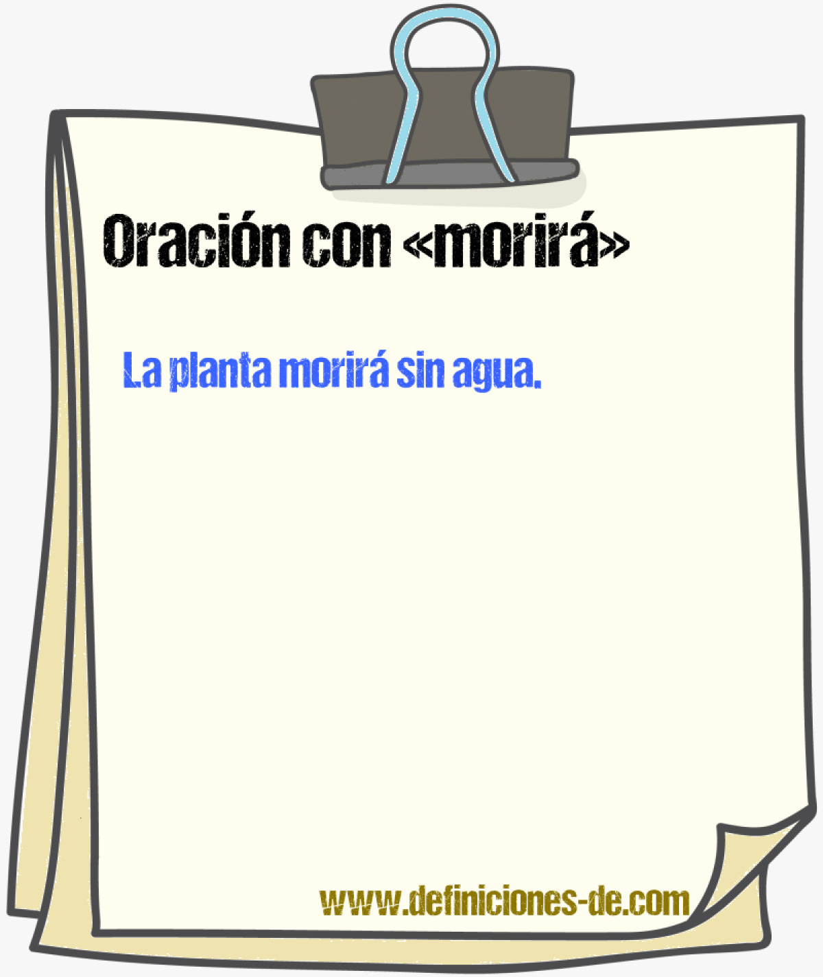 Ejemplos de oraciones con morir�