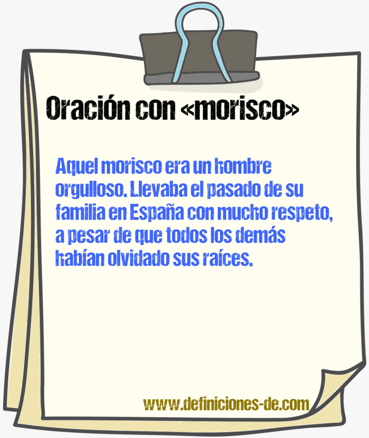 Ejemplos de oraciones con morisco