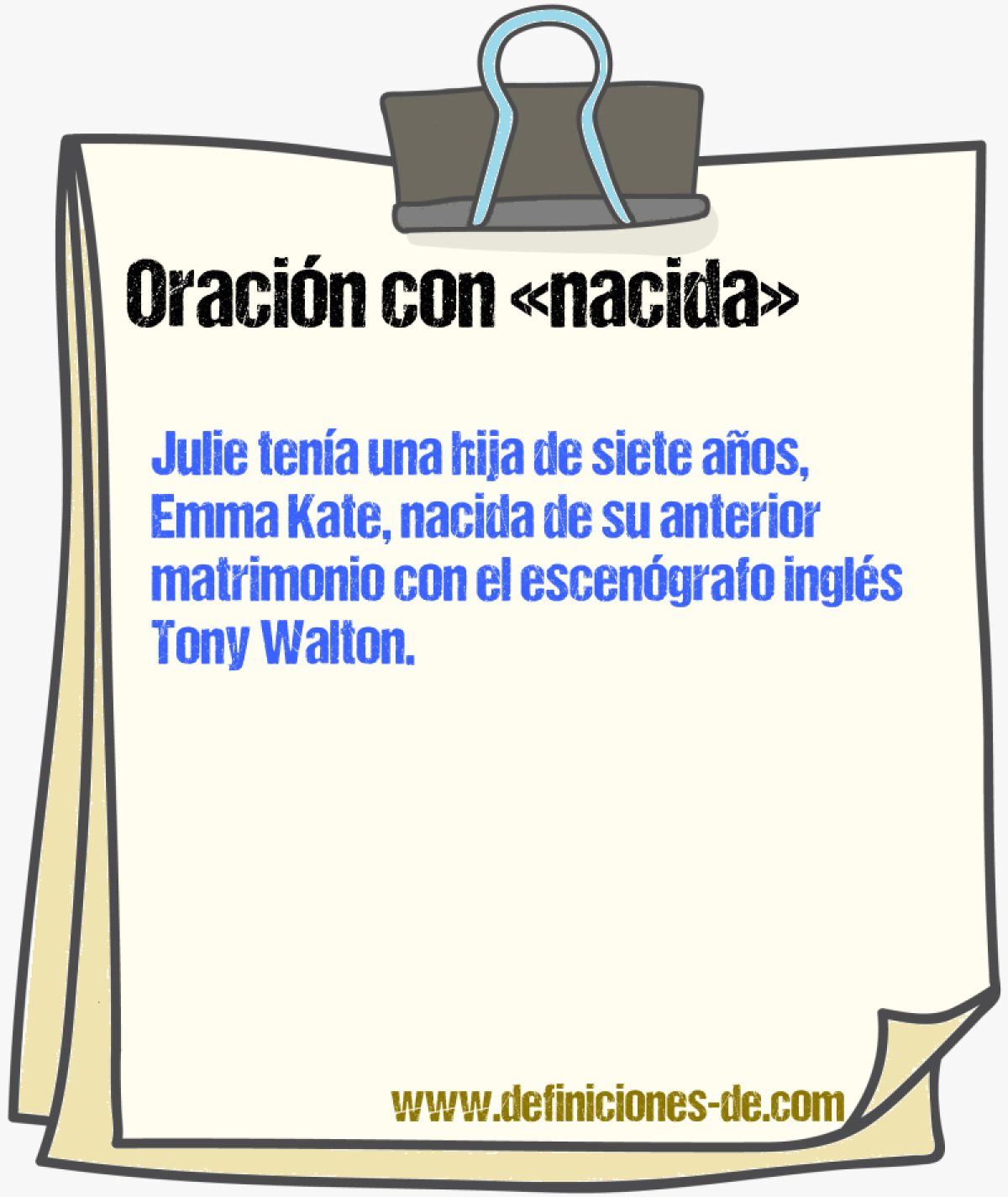 Ejemplos de oraciones con nacida