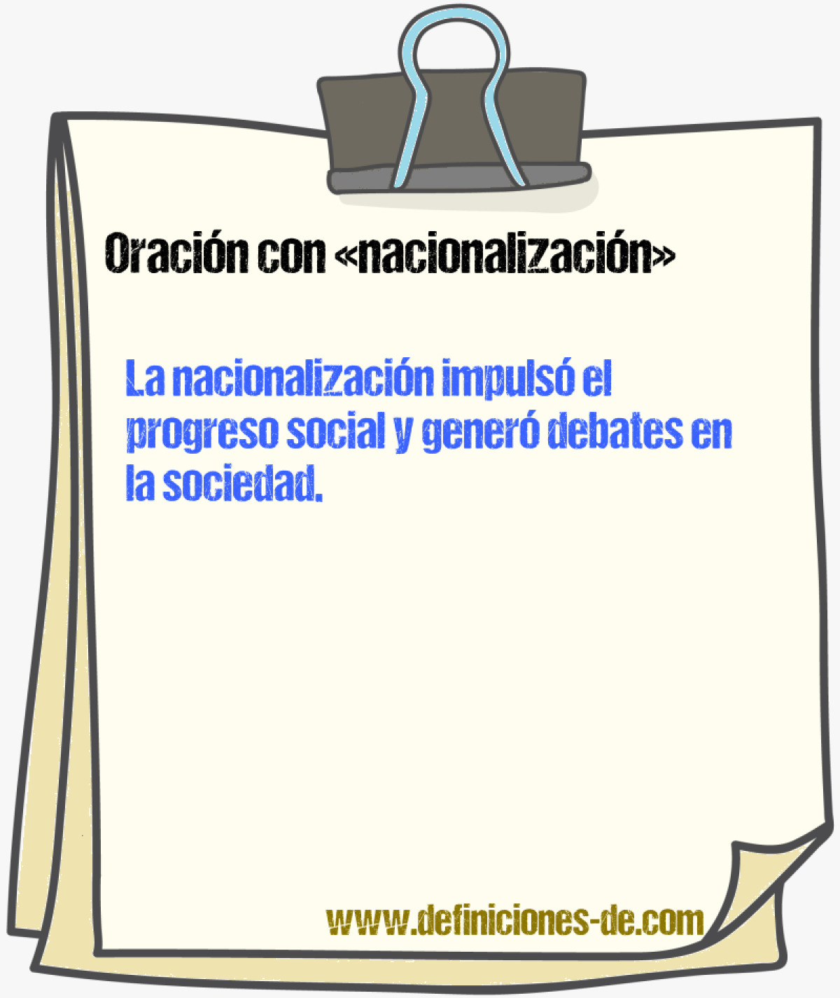 Ejemplos de oraciones con nacionalizacin