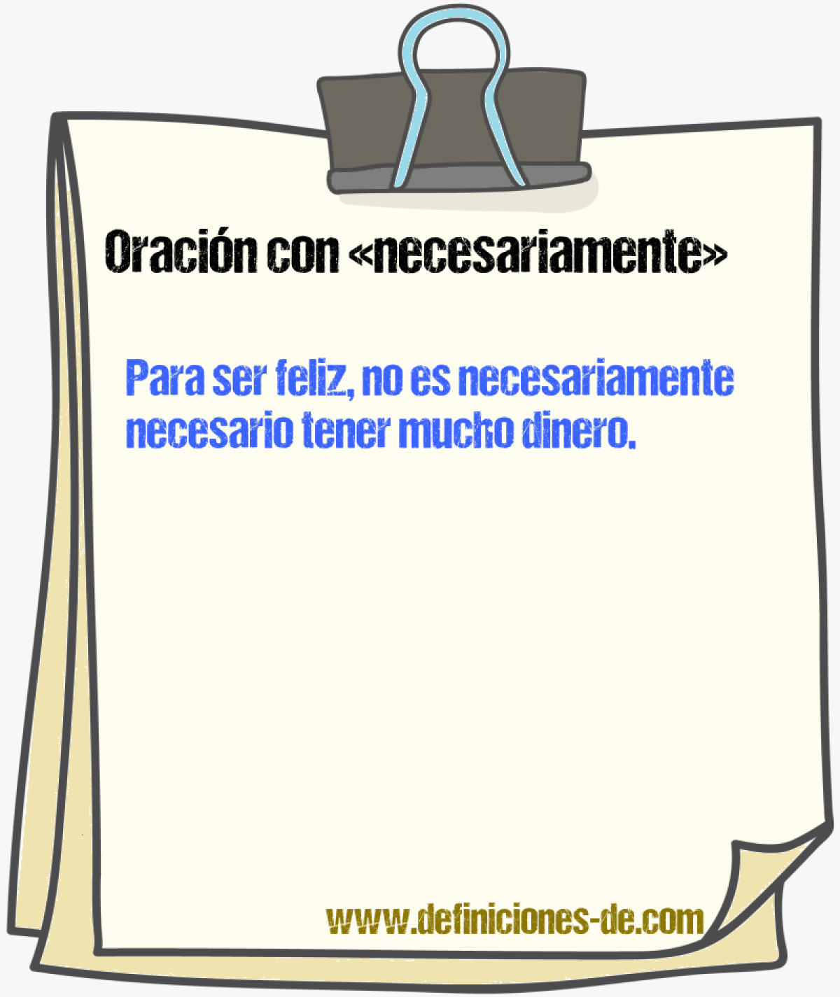 Ejemplos de oraciones con necesariamente