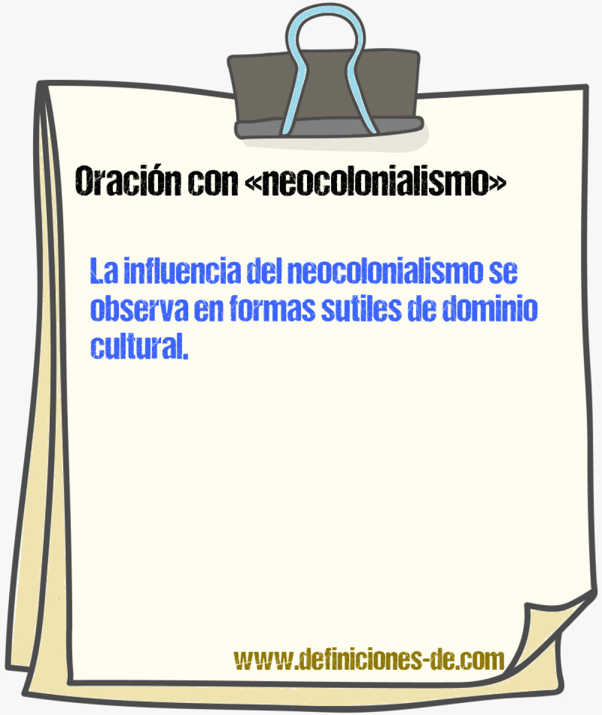 Ejemplos de oraciones con neocolonialismo