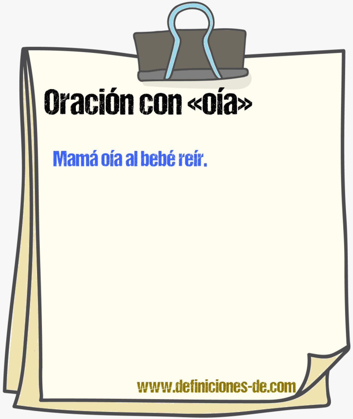 Ejemplos de oraciones con o�a