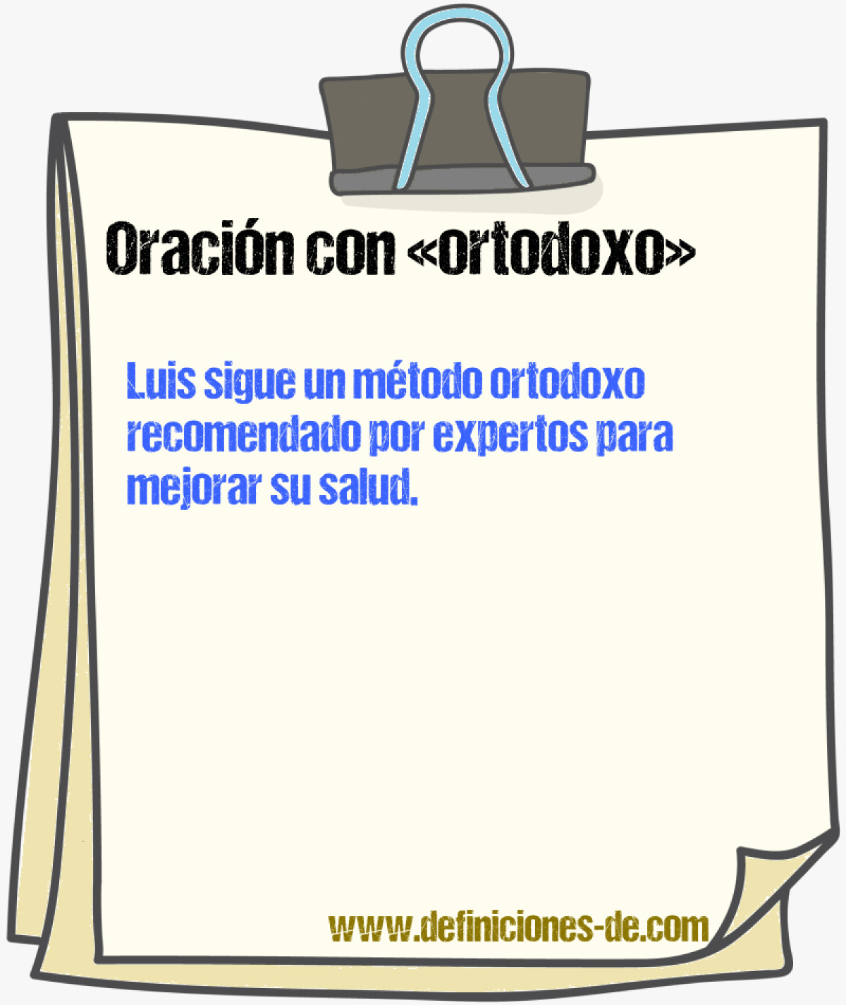 Ejemplos de oraciones con ortodoxo