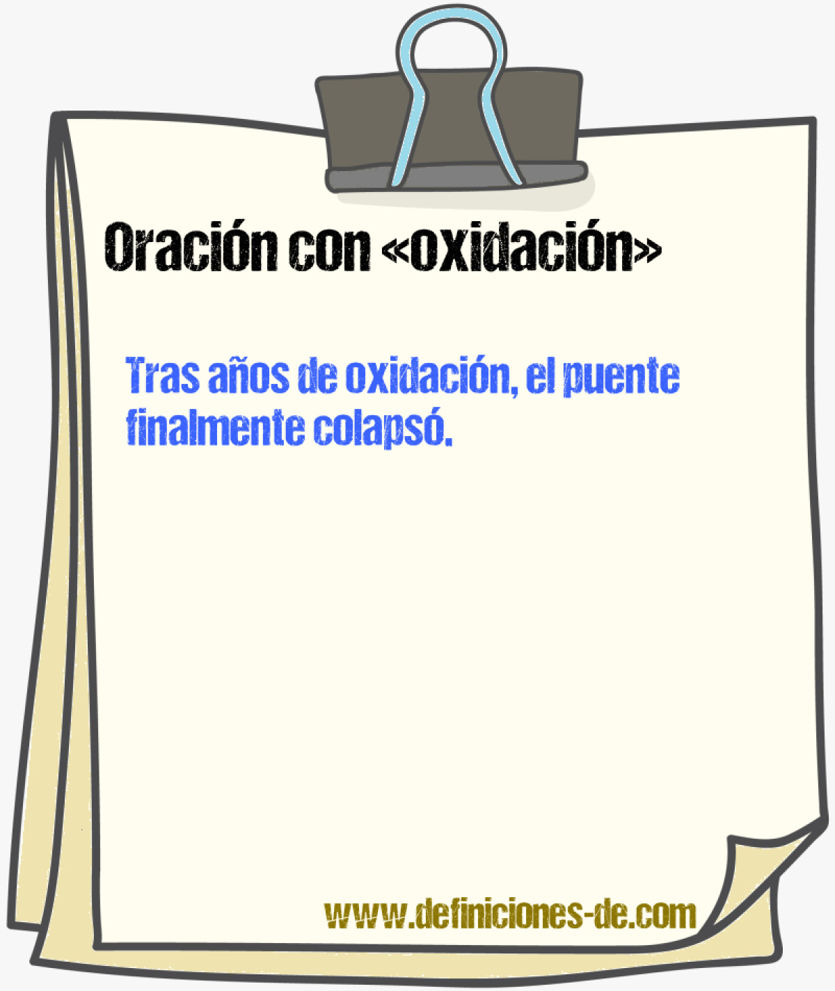 Ejemplos de oraciones con oxidacin
