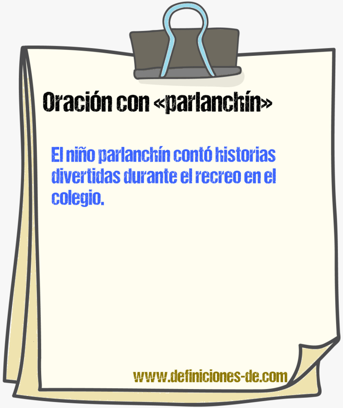 Ejemplos de oraciones con parlanchn